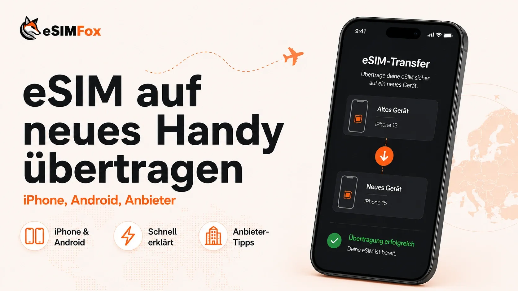 eSIM auf neues Handy übertragen: iPhone, Android, Anbieter