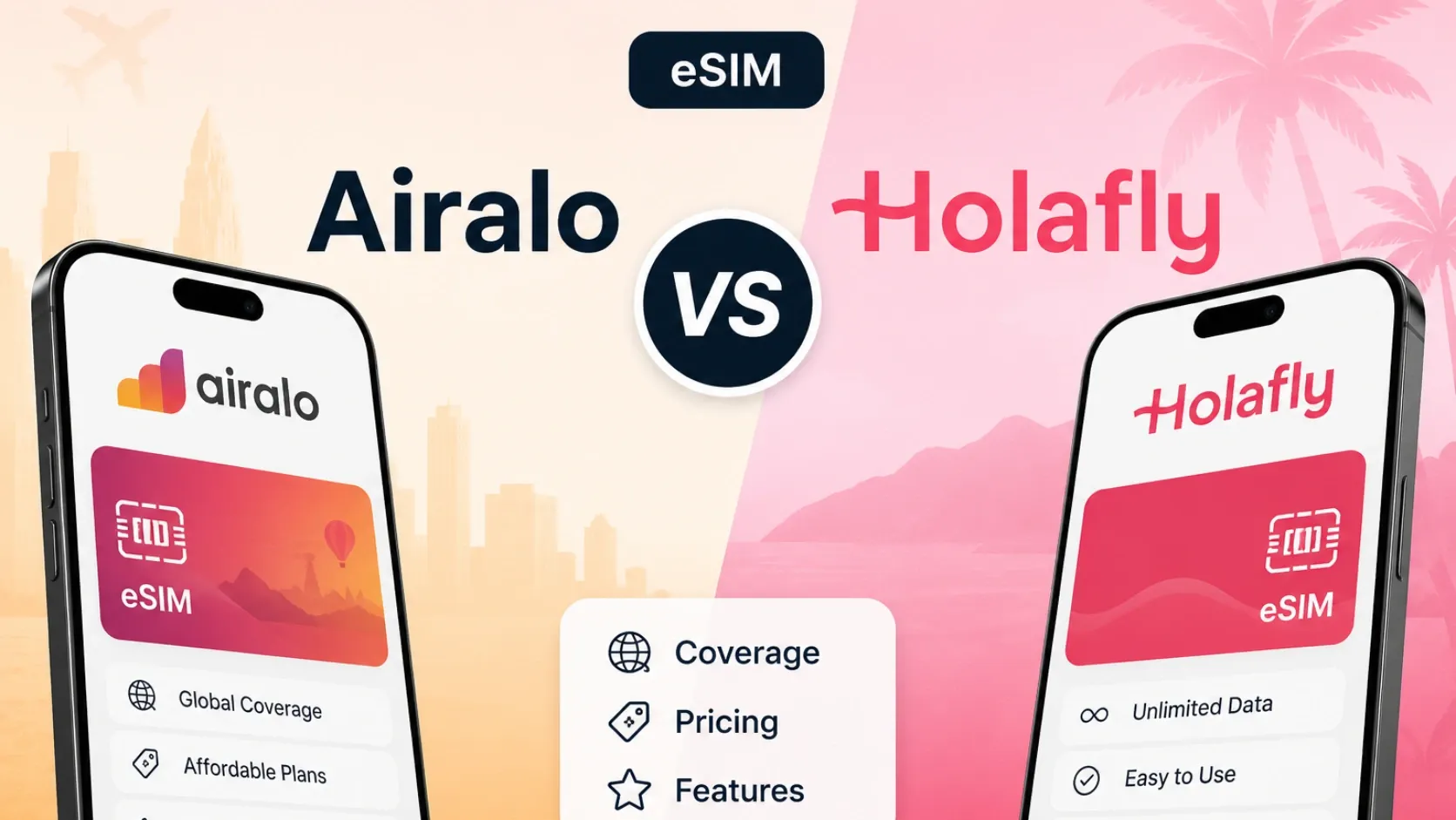 Airalo vs Holafly 2026: eSIM-Anbieter im ehrlichen Vergleich