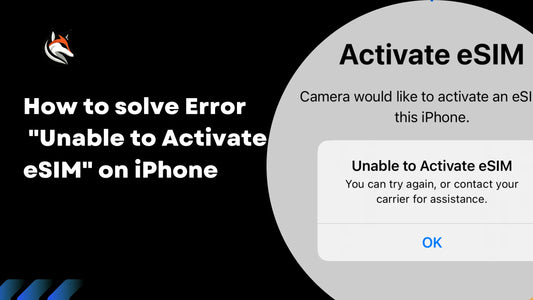 How to solve Error "Unable to Activate eSIM" on iPhone