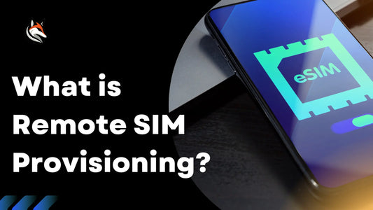 What is Remote SIM Provisioning?